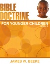 Bible Doctrine for Younger Children - Book B
